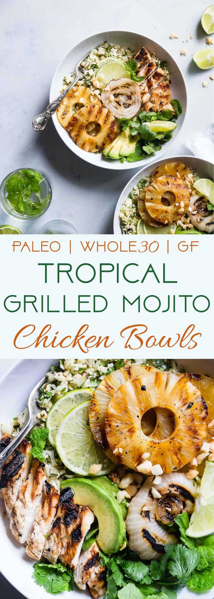 Grilled Tropical Chicken Bowls - These paleo and whole30 compliant Grilled Tropical Chicken bowls are an easy, healthy and gluten free weeknight dinner loaded with sweet and tangy island flavors! Sure to be a crowd pleaser! | #Foodfaithfitness | #Paleo #Whole30 #Glutenfree #Healthy #Chickendinner